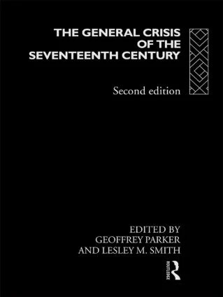 General Crisis of the Seventeenth Century - 2nd Edition