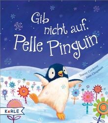 Gib nicht auf, Pelle Pinguin von Corderoy, Tracey | Buch | Zustand sehr gut - Bild 1 von 2