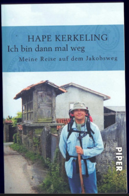 Hape Kerkeling - Ich bin dann mal weg - Meine Reise auf dem Jakobsweg - Gebunden