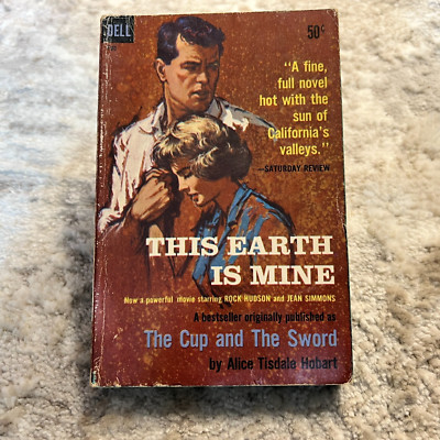 This Earth Is Mine Romance Paperback Book by Alice Tisdale Hobart from Dell 1959