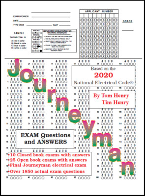 2020 Journeyman Electrician Exam Questions and Answers by Tom Henry