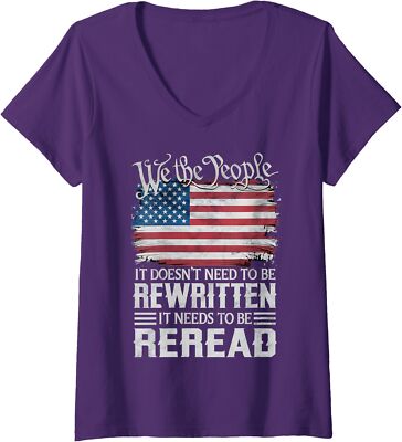 US Flag Constitution of the USA Needs To Be Reread Ladies' V-Neck Tshirt