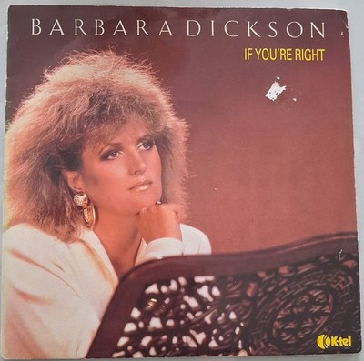 Barbara Dickson - If You're Right (1986 7inch Vinyl Single) VG/VG
