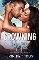 Erin Brockus | Crowning Hope | Taschenbuch | Englisch (2023) | Half Moon Bay