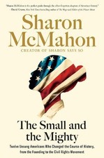 Sharon McMahon The Small and the Mighty (Hardback) (UK IMPORT)