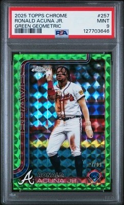 2025 Topps Chrome Ronald Acuna Jr. Green Geometric Refractor /99 PSA 9 POP 2