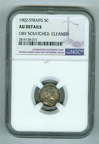 STRAITS SETTLEMENTS 1902 KING EDWARD VII 5 CENTS NGC AU DETAILS