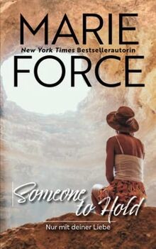 Someone to hold - Nur mit deiner Liebe von Force, Marie | Buch | Zustand gut