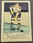 1951-52 Parkhurst #28 Woody Dumart          SET BREAK