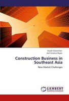 Construction Business In Southeast Asia Visuth Chovichien