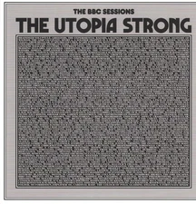 Utopia Strong Bbc Sessions 12" vinyl Europe Rocket 2024 LAUNCH346