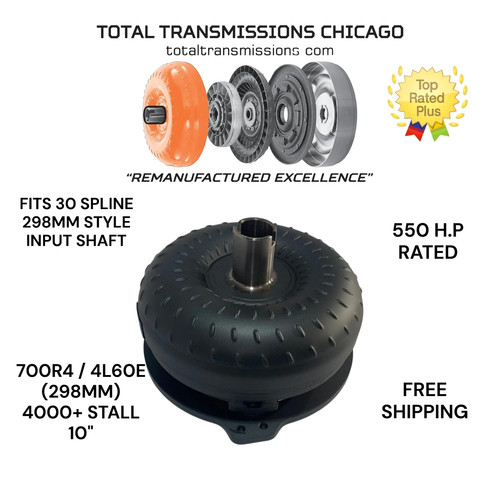 4L60E 700R4 30 SPLINE TORQUE CONVERTER 4000+ HIGH STALL 10" 298MM 1 YR WARRANTY