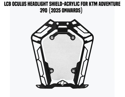 LCB OCULUS HEADLIGHT SHILED CLEAR FIT FOR KTM ADVENTURE 390 ( 2025 ONWARDS)