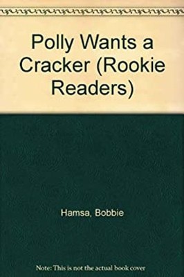 Polly Wants a Cracker Paperback Bobbie Hamsa