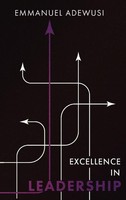 Emmanuel Adewusi | Excellence In Leadership | Buch | Englisch (2023)