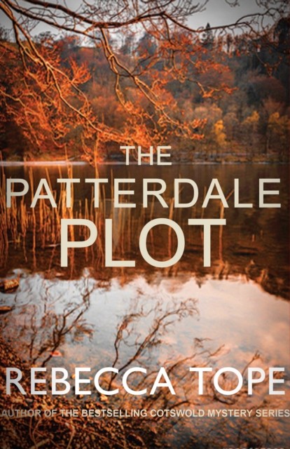 The Patterdale Plot: Murder and intrigue by Rebecca Tope | PB | 2021 - Image 7