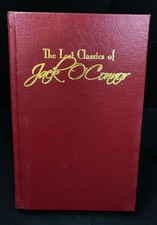 The Lost Classics of Jack O'Connor Deluxe Edition / 1st Edition 2004