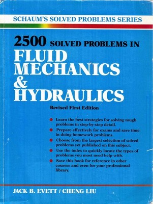 2500 Solved Problems in Fluid Mechanics and Hydraulics (Schaum's Solved Prob...