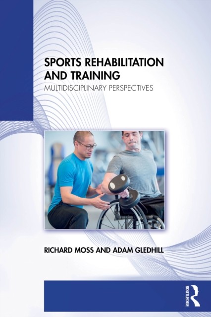 Sports Rehabilitation and Training by Richard Moss, Adam Gled... - 9781032184951 - Image 3