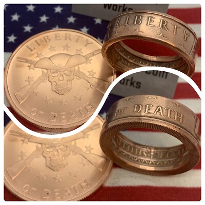 Liberty Or Death Coin Ring 1oz Copper Coin NRA Don t Tread On Me Sizes 7-17