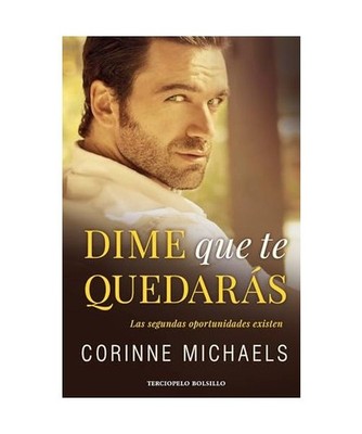 Dime que te quedarás, Corinne Michaels
