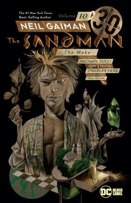 Sandman 10 : The Wake, Paperback by Gaiman, Neil; Zulli, Michael (ILT); Vess,...