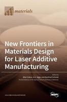 Bilal Gokce | New Frontiers In Materials Design For Laser Additive Manufacturing