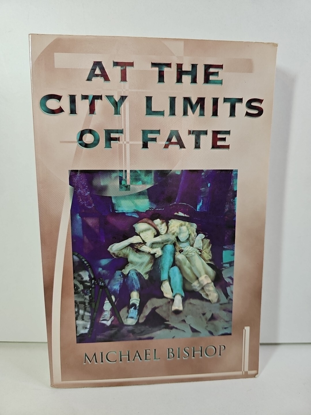 At the City Limits of Fate by Michael Bishop - Paperback 1996