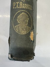 P. T. Barnum Struggles and Triumphs Author's Edition Illustrated Hardcover 1873 P. T. Barnum Struggles and Triumphs Author's Edition Illustrated Hardcover 1873