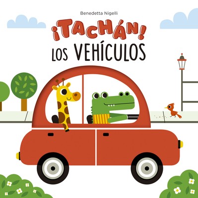 Tachan! Los Vehiculos by Nigelli, Benedetta
