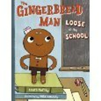 The Gingerbread Man Loose in the School Laura Murray