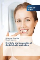 Muhammad Omar Niaz (U. A.) | Ethnicity And Perception Of Dental Shade Aesthetics