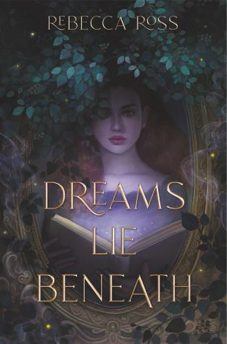 Dreams Lie Beneath - 0063015927, hardcover, Rebecca Ross