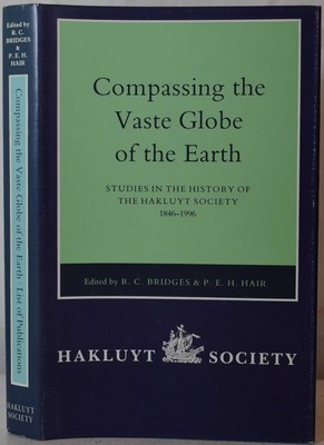 ÜBER DIE WEITE WELT DER ERDE Hakluyt Gesellschaft Reisen Reisen Entdecker