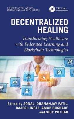 Decentralized Healing: Transforming Healthcare with Federated Learning and Block