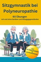 Vera Enzian | Sitzgymnastik Bei Polyneuropathie - 60 ÜBungen Mit Und Ohne...