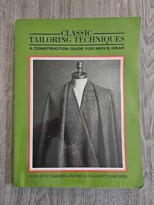 F.I.T. Collection: Classic Tailoring Techniques : A Construction Guide for Men's