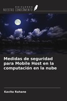Medidas De Seguridad Para Mobile Host En La ComputacióN En La Nube Kavita Rahane