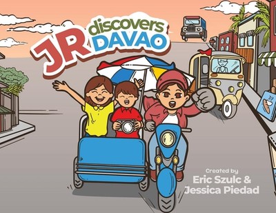 JR Discovers Davao by Eric Szulc Paperback Book