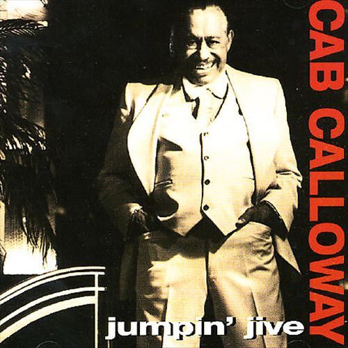 Cab Calloway: The Jumpin' Jive: CD Cab Calloway: The Jumpin' Jive: CD