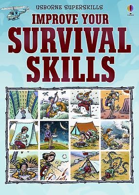 Improve Your Survival Skills; Usborne Supe- paperback, 9780794522186, Lucy Smith