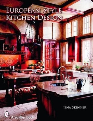 European Style Kitchen Designs by Tina Skinner (English) Paperback Book