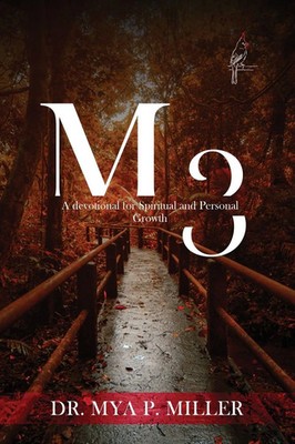 M3 Mya P Miller Taschenbuch Englisch 2025 Dr. Mya P. Miller EAN 9798999359315