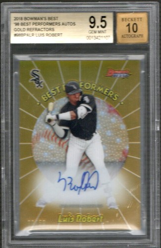LUIS ROBERT RC AUTO /50 2018 BOWMAN'S BEST PERFORMERS GOLD REFRACTOR BGS 9.5/10