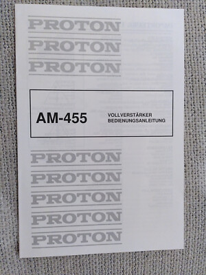 Proton Vollverstärker AM-455, Bedienungsanleitung deutsch - Vintage !!!