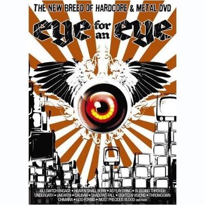 V/A - Eye For An Eye: The New Breed Of Hardcore And Metal - Compilation DVD