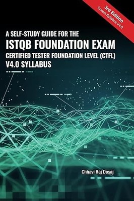 A Self-Study Guide For The ISTQB Foundation Exam Certified Tes...