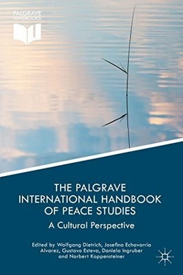The Palgrave International Handbook of Peace Studies: A Buch Palgrave Macmillan