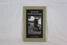 Gnostic Anthropology by Samael Aun Weor (2003, Perfect)