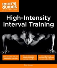 High Intensity Interval Training: Bur..., Bartram, Sean